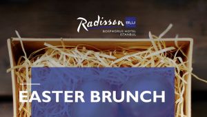 Radisson Blu Bosphorus'ta Paskalya'ya özel lezzetler