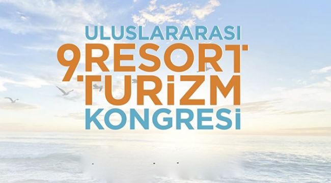 Turizmin Geleceği Resort Turizm Kongresinde !