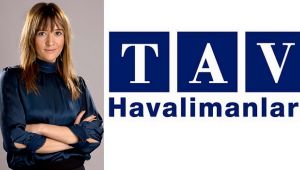 TAV İşletme Hizmetleri’nde Üst Düzey Atama