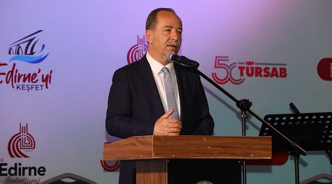 Edirne'nin turizm hedefleri açıklandı !