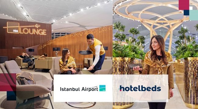 HOTELBEDS VE İSTANBUL HAVALİMANI'NDAN STRATEJİK ORTAKLIK !