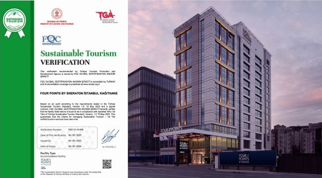 FOUR POINTS BY SHERATON ISTANBUL SÜRDÜRÜLEBİLİR TURİZM BELGESİ ALDI!