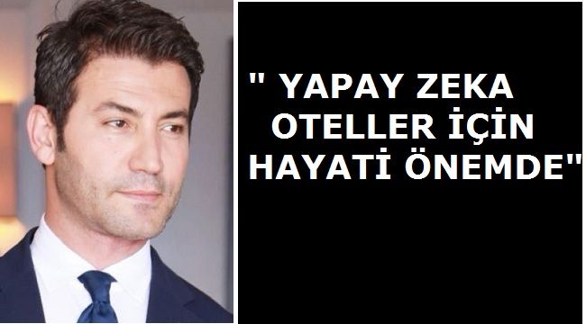MEHMET FERMAN DOĞAN YAPAY ZEKA'NIN TURİZM İŞLETMELERİ İÇİN ÖNEMİNİ ANLATTI !