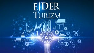 EJDER TURİZM, Yapay Zeka ile Muhasebe ve Operasyonel Maliyet Kontrolünde Devrim Yaratıyor