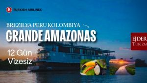 Ejder Turizm Grande Amazonas turunu duyurdu