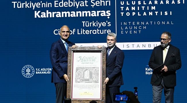 TÜRKİYE'NİN İLK UNESCO EDEBİYAT ŞEHRİ KAHRAMANMARAŞ İSTANBUL'DA TANITILDI