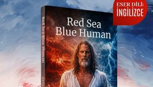 Red Sea Blue Human' İngilizce Baskısıyla Dünyaya Açılıyor